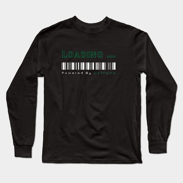 Loading... Powered By Caffeine Long Sleeve T-Shirt by CozyNest